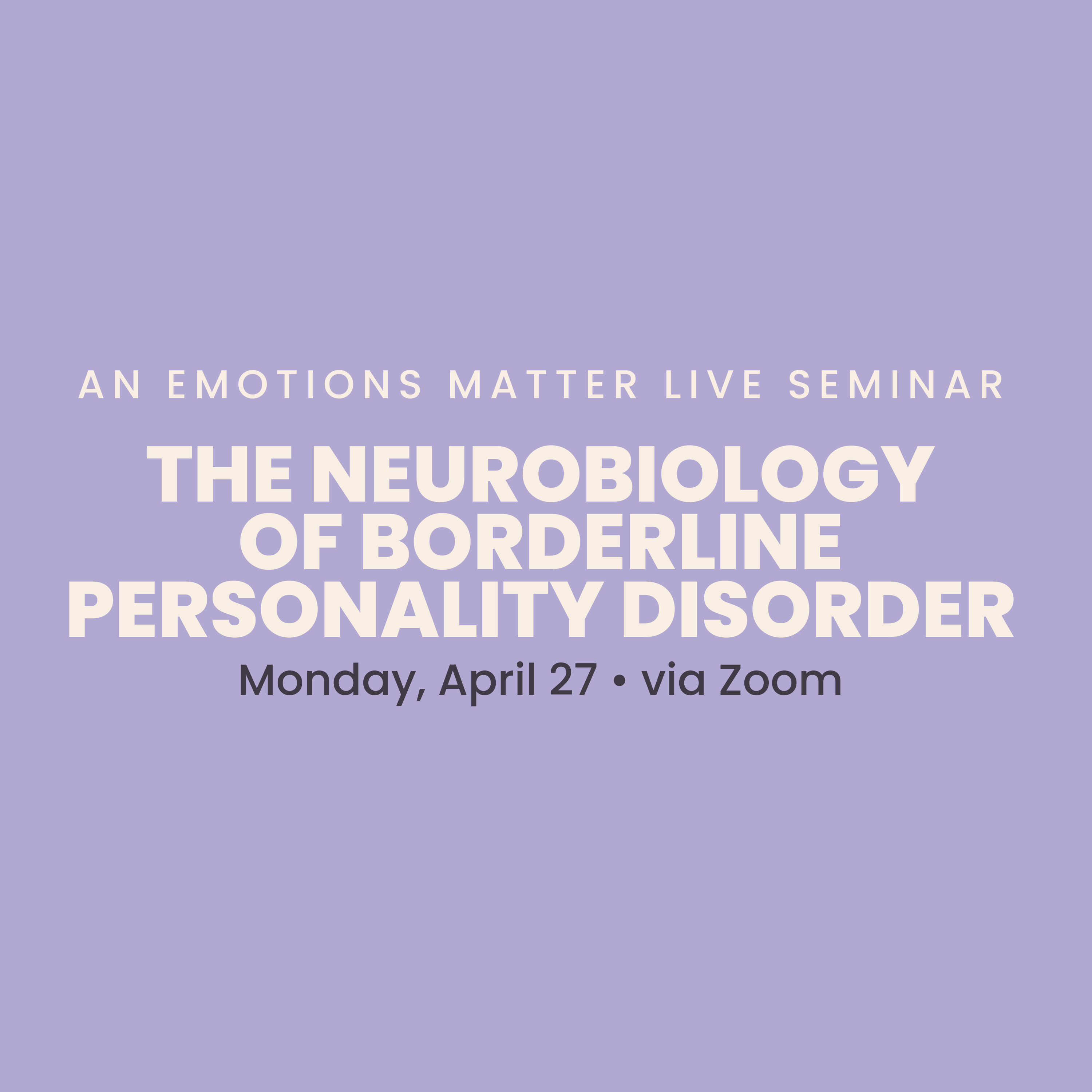 The Neurobiology of Borderline Personality Disorder: An Emotions Matter Live Seminar - logo